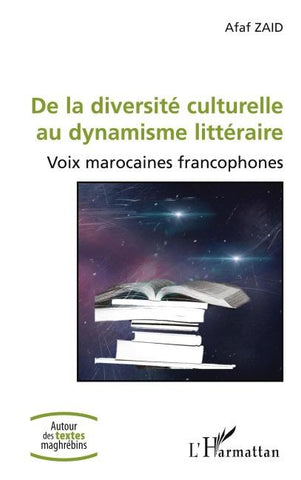 De la diversité culturelle au dynamisme littéraire