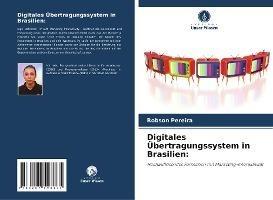 Digitales Übertragungssystem in Brasilien: