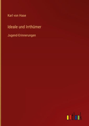 Ideale und Irrthümer