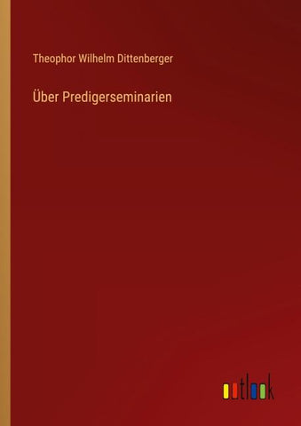 Über Predigerseminarien
