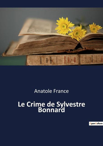 Le Crime de Sylvestre Bonnard