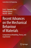 Recent Advances on the Mechanical Behaviour of Materials
