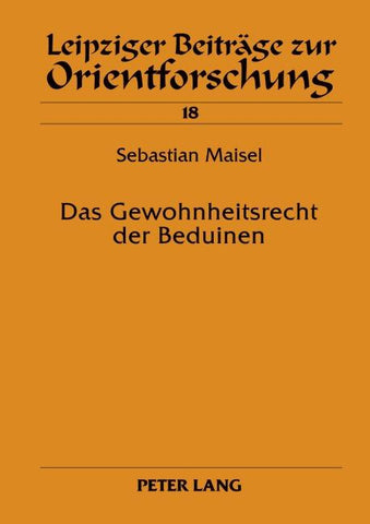 Das Gewohnheitsrecht der Beduinen