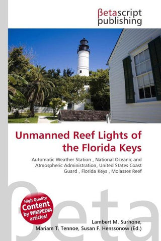 Unmanned Reef Lights of the Florida Keys