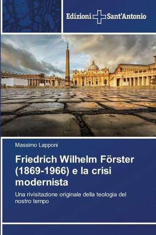 Friedrich Wilhelm Förster (1869-1966) e la crisi modernista