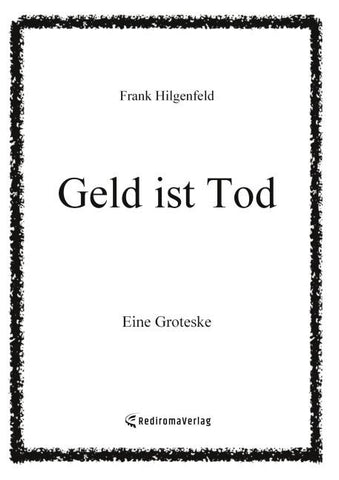 Geld ist Tod (Hardcover-Version)