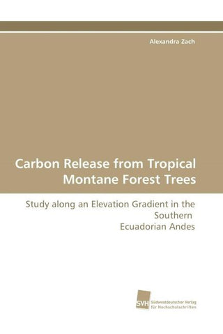 Carbon Release from Tropical Montane Forest Trees