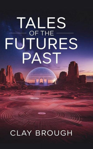 Tales of the Futures Past
