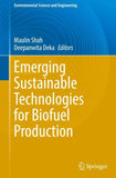 Emerging Sustainable Technologies for Biofuel Production