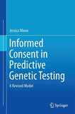 Informed Consent in Predictive Genetic Testing