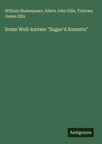 Some Well-known "Sugar'd Sonnets"