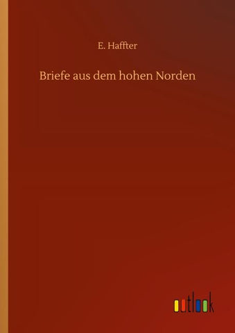 Briefe aus dem hohen Norden