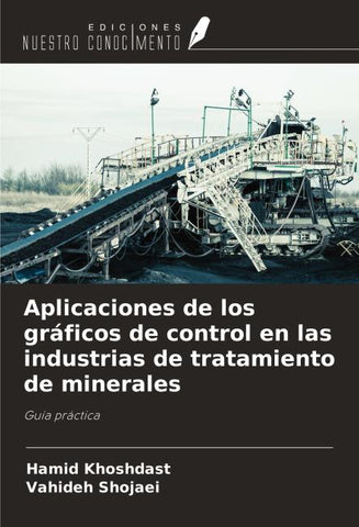 Aplicaciones de los gráficos de control en las industrias de tratamiento de minerales