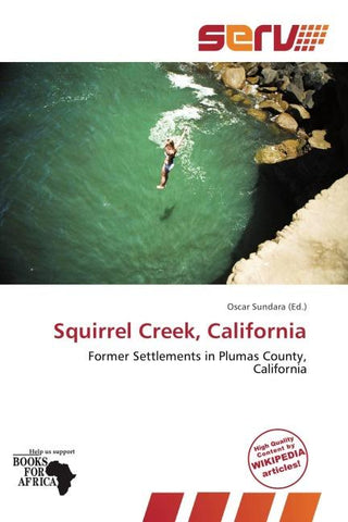 Squirrel Creek, California