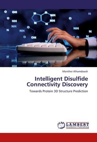 Intelligent Disulfide Connectivity Discovery