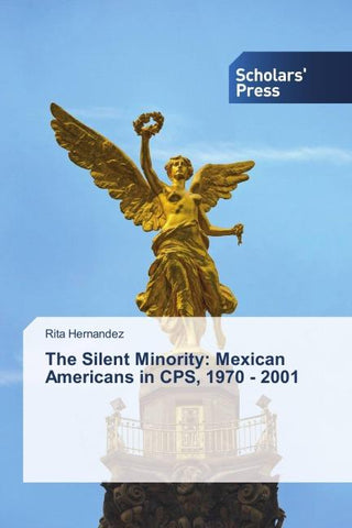 The Silent Minority: Mexican Americans in CPS, 1970 - 2001