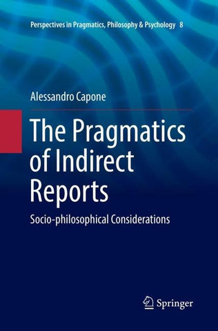 The Pragmatics of Indirect Reports