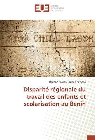 Disparité régionale du travail des enfants et scolarisation au Benin