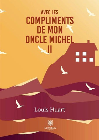 Avec les compliments de mon oncle Michel II