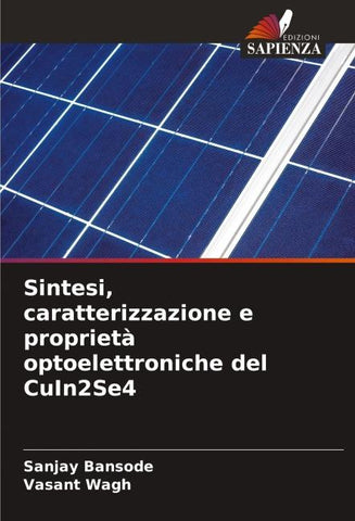 Sintesi, caratterizzazione e proprietà optoelettroniche del CuIn2Se4