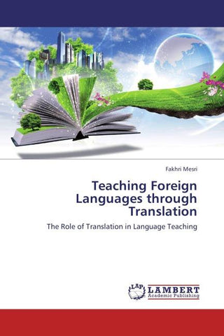Teaching Foreign Languages through Translation