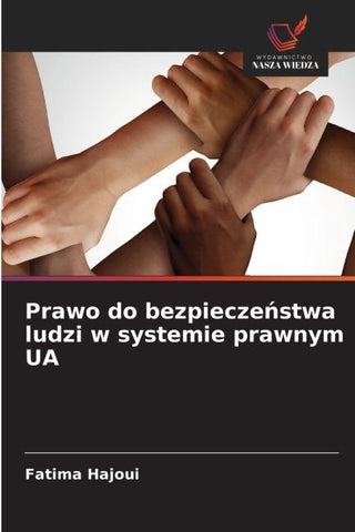 Prawo do bezpiecze¿stwa ludzi w systemie prawnym UA