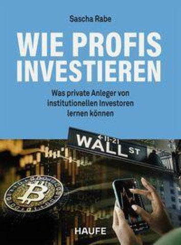 Wie Profis investieren