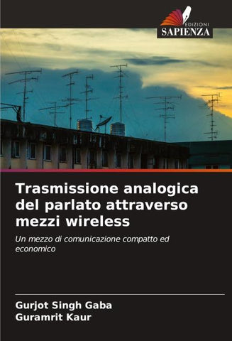 Trasmissione analogica del parlato attraverso mezzi wireless