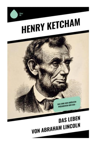 Das Leben von Abraham Lincoln