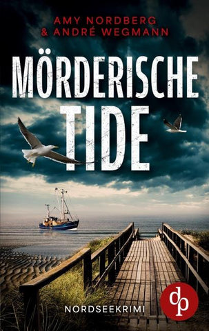 Mörderische Tide | Ein fesselnder Nordseekrimi mit ungleichem Ermittlerduo