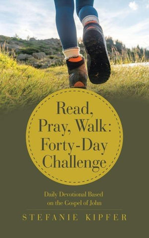 Read, Pray, Walk