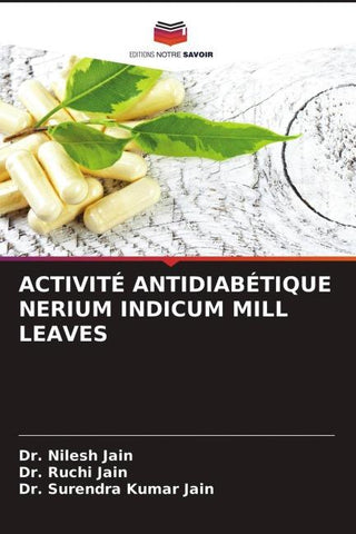 ACTIVITÉ ANTIDIABÉTIQUE NERIUM INDICUM MILL LEAVES