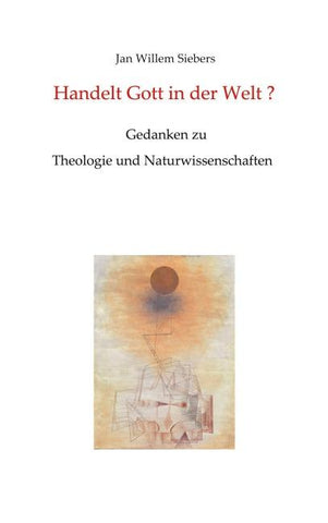 Handelt Gott in der Welt?