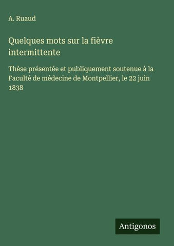 Quelques mots sur la fièvre intermittente