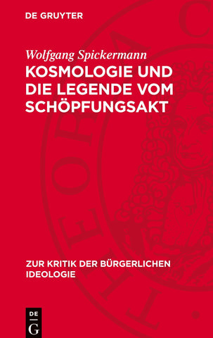 Kosmologie und die Legende vom Schöpfungsakt