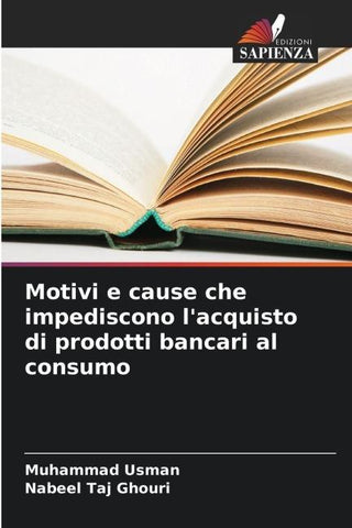 Motivi e cause che impediscono l'acquisto di prodotti bancari al consumo
