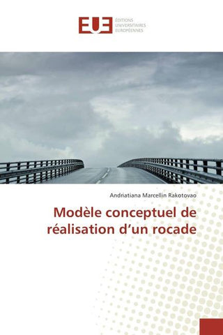 Modèle conceptuel de réalisation d'un rocade