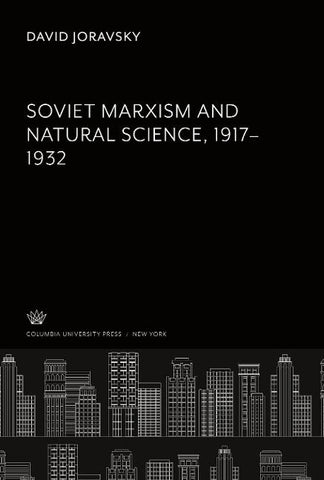 Soviet Marxism and Natural Science 1917-1932