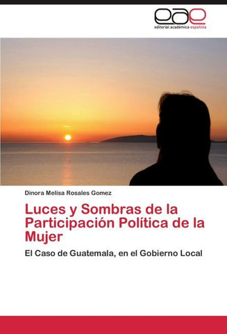 Luces y Sombras de la Participación Política de la Mujer