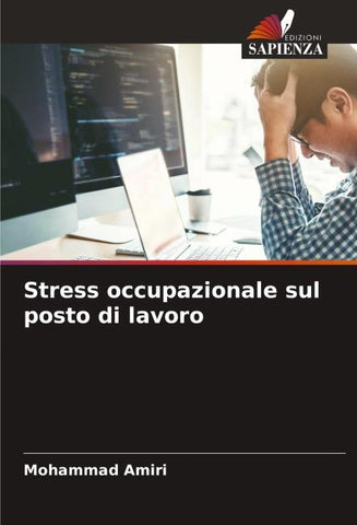 Stress occupazionale sul posto di lavoro