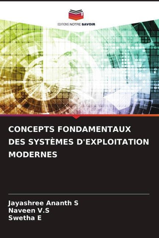 CONCEPTS FONDAMENTAUX DES SYSTÈMES D'EXPLOITATION MODERNES