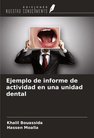Ejemplo de informe de actividad en una unidad dental