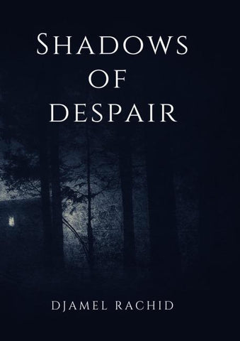 Shadows of Despair