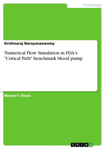 Numerical Flow Simulation in FDA's "Critical Path" benchmark blood pump