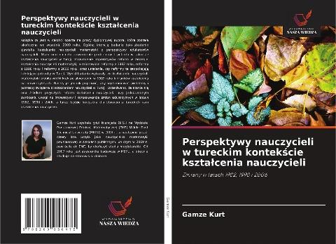 Perspektywy nauczycieli w tureckim kontek¿cie kszta¿cenia nauczycieli