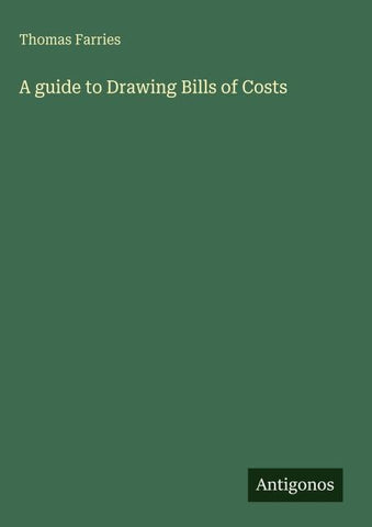 A guide to Drawing Bills of Costs