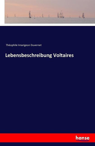 Lebensbeschreibung Voltaires