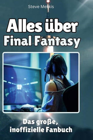 Alles über<br> Final Fantasy