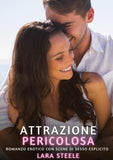 Attrazione Pericolosa