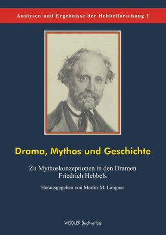 Drama, Mythos und Geschichte